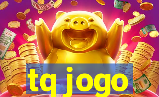 tq jogo